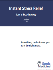 Sonic Medicine Stress Relief
